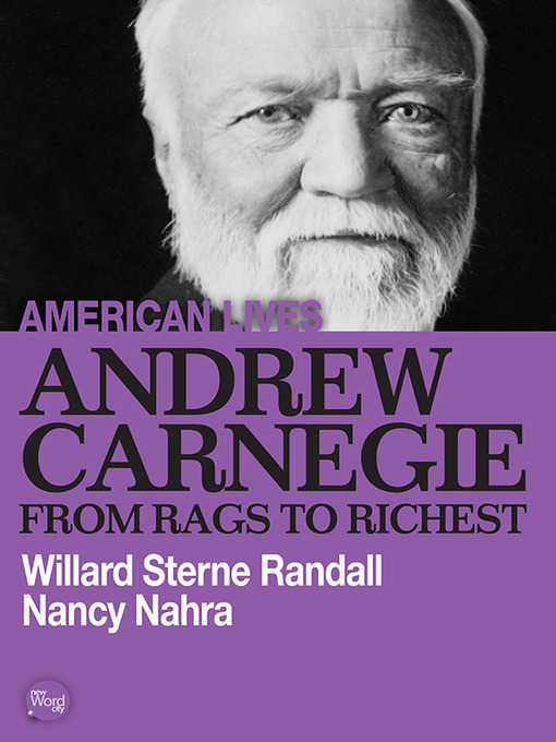 Title details for Andrew Carnegie by Willard Sterne Randall - Available